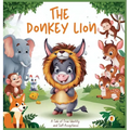 The Donkey Lion: A Tale of True Identity and Self-Acceptance
