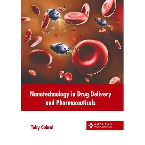 Nanotechnology in Drug Delivery and Pharmaceuticals
