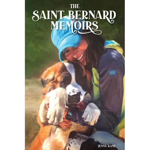 The Saint Bernard Memoirs