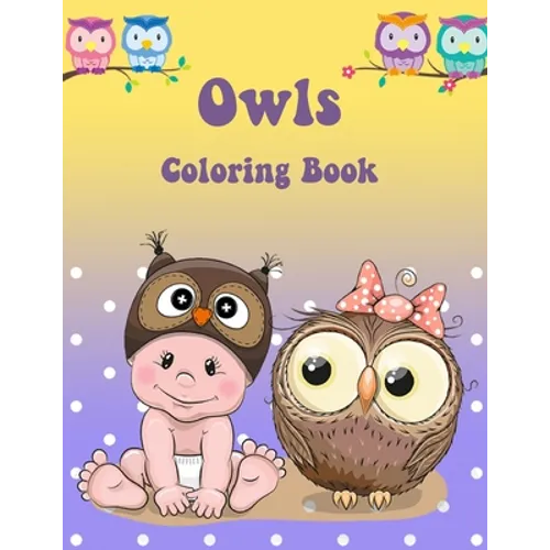 Owl Coloring Book: Activity Book for Kids