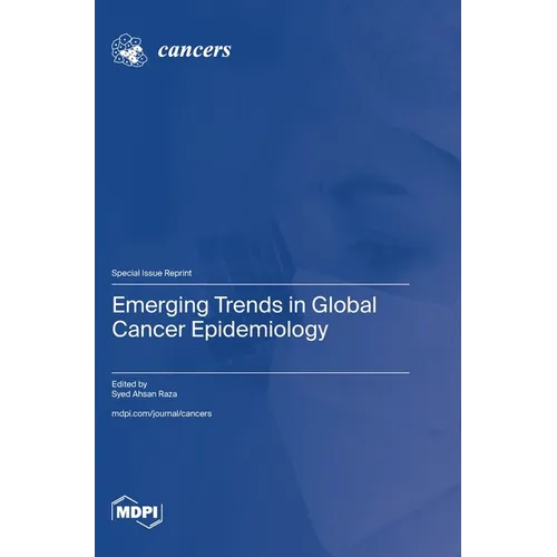 Emerging Trends in Global Cancer Epidemiology