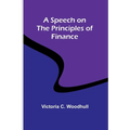 A Speech on the Principles of Finance