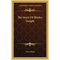 The Story Of Shirley Temple