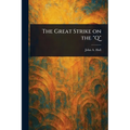 The Great Strike on the "Q"