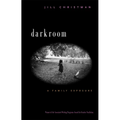 Darkroom: A Family Exposure