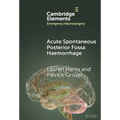 Acute Spontaneous Posterior Fossa Haemorrhage