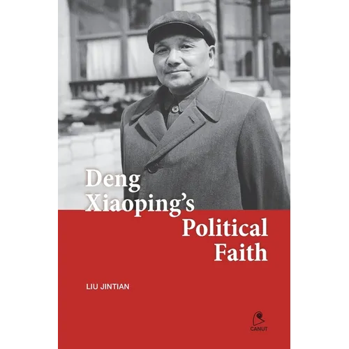 Deng Xiaoping's Political Faith