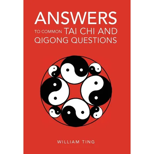 Answers to Common Tai Chi and Qigong Questions