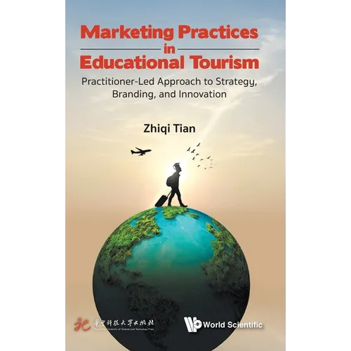 Marketing Practices in Educational Tourism