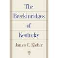 The Breckinridges of Kentucky