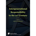 Intergenerational Responsibility in the 21st Century