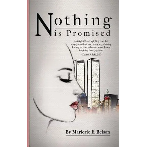 Nothing Is Promised