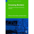 Crossing Borders: International Exchange and Planning Practices