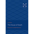 The House of Death: Messages from the English Renaissance