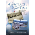 The Right Place at the Right Time: Stories from a Life in Education
