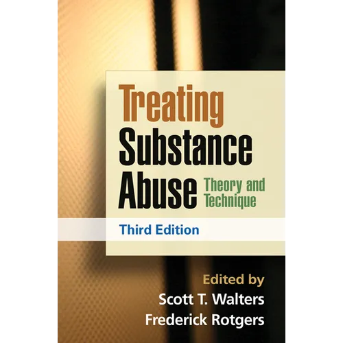 Treating Substance Abuse: Theory and Technique