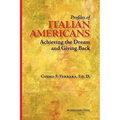 Profiles of Italian Americans: Achieving the Dream and Giving Back