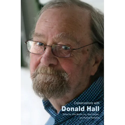 Conversations with Donald Hall