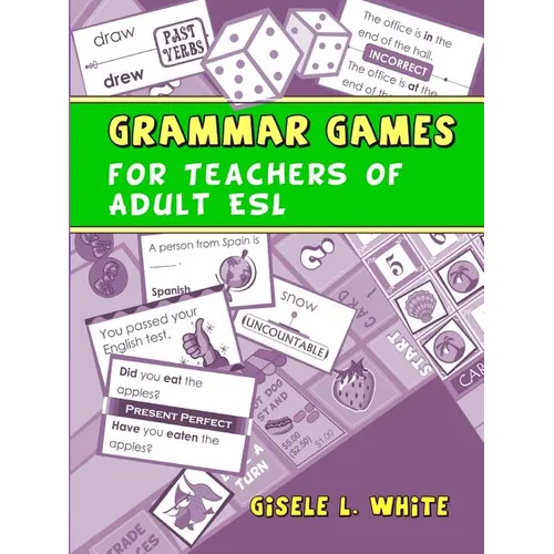 Grammar Games for Teachers of Adult ESL