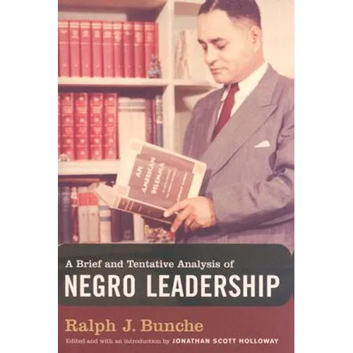 A Brief and Tentative Analysis of Negro Leadership