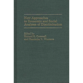 New Approaches to Economic and Social Analyses of Discrimination