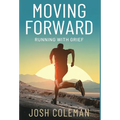 Moving Forward: Running With Grief