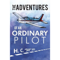 The Adventures of an Ordinary Pilot