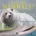 What are Mammals? Animal Book for 2nd Grade Children's Animal Books