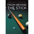 From Behind The Stick