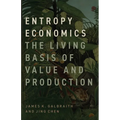 Entropy Economics: The Living Basis of Value and Production