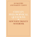 Certain Philosophical Questions: Newton's Trinity Notebook