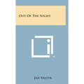 Out of the Night