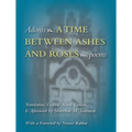A Time Between Ashes & Roses