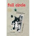 Full Circle: Escape from Baghdad and the Return