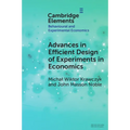 Advances in Efficient Design of Experiments in Economics