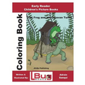 The Frog & his Caravan Turtle - Coloring Book - Early Reader - Children's Picture Books