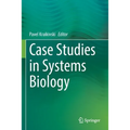Case Studies in Systems Biology