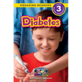 Diabetes: Understand Your Mind and Body (Engaging Readers, Level 3)