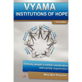 Vyama: Institutions of Hope - Ordinary People's Market Coordination & Society Organization Alternatives