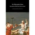 The Philosophical Salon: Speculations, Reflections, Interventions