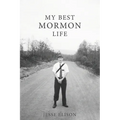 My Best Mormon Life