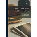 Horsecars and Cobblestones