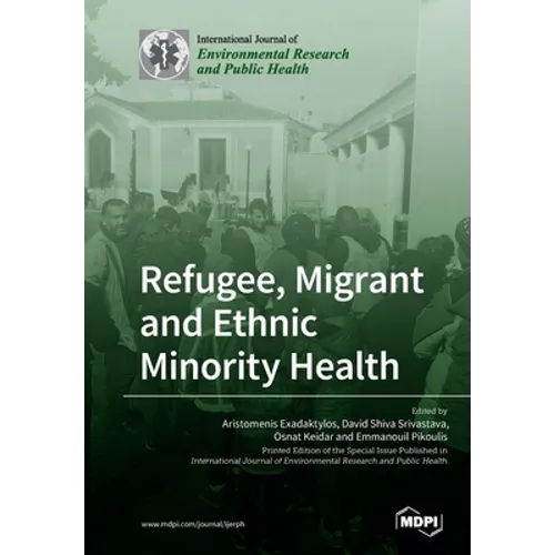 Refugee, Migrant and Ethnic Minority Health