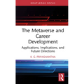 The Metaverse and Career Development: Applications, Implications, and Future Directions