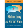 In Conversation: Michael Curry and Barbara Harris