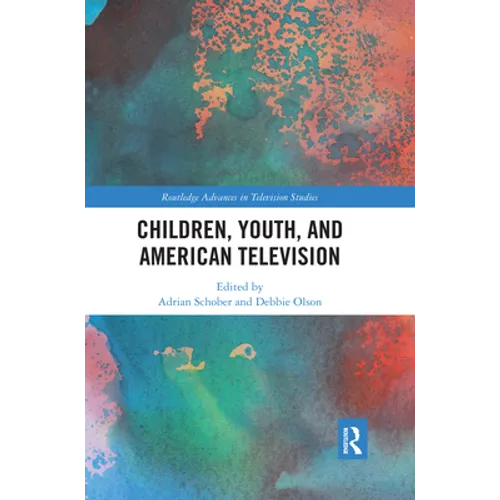 Children, Youth, and American Television