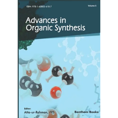 Advances in Organic Synthesis: Volume 5