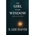 The Girl In The Window