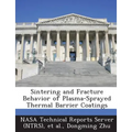Sintering and Fracture Behavior of Plasma-Sprayed Thermal Barrier Coatings