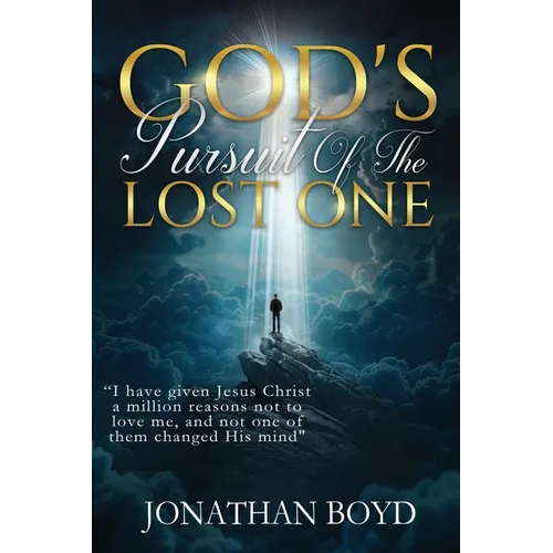 God's Pursuit of the Lost ONE